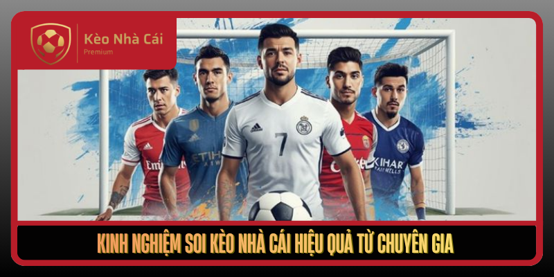 Kèo Nhà Cái - tỷ lệ kèo nhà cái 5, Xem Bóng Đá Trực Tiếp Uy Tín 2026 5 Kinh Nghiem Soi Keo Nha Cai Hieu Qua Tu Chuyen Gia1